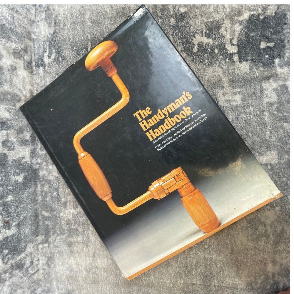 The Handyman's Handbook Hardcover Do-It-Yourself DIY Furniture Projects Book